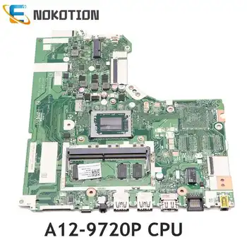 NOKOTION 5B20P11116 Материнская плата для ноутбука Lenovo IdeaPad 320-15ABR Материнская Плата A12-9720P Процессор DG526 DG527 DG726 NMB341 NMB-341